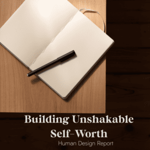 Building Unshakable Self-Worth