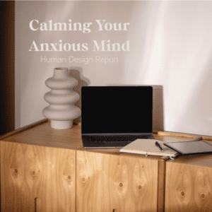 Calming Your Anxious Mind
